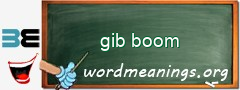 WordMeaning blackboard for gib boom